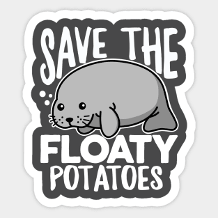 Save the Floaty Potato Sticker